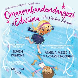 Download the eBook: Omaamakaadendaagozi Edwiina / The Fabulous Edweena