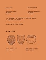 Download this eBook Archaeology and Prehistory of Southern Alberta as Reflected by Ceramics: Volume 2