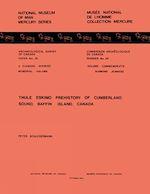 Download this eBook Thule Eskimo Prehistory of Cumberland Sound, Baffin Island, Canada