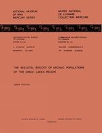Download this eBook Skeletal Biology of Archaic Populations of the Great Lakes Region