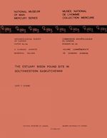 Download this eBook Estuary Bison Pound Site in Southwestern Saskatchewan