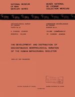 Download this eBook Development and Distribution of Discontinuous Morphological Variation of the Human Infracranial Skeleton