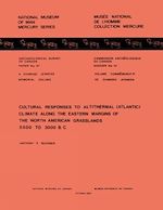 Download this eBook Cultural Responses to Altithermal (Atlantic) Climate Along the Eastern Margins of the North American Grasslands: 5500 to 3000 B.C.