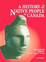 Download this eBook History of the Native People of Canada, Volume III (A.D. 500 – European Contact)