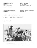 Download this eBook Canoe construction in a Cree cultural tradition