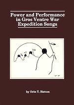 Download this eBook Power and performance in Gros Ventre war expedition songs