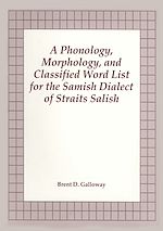 Download this eBook Phonology, morphology, and classified word list for the Samish dialect of Straits Salish