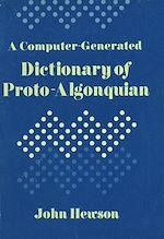 Download this eBook A computer-generated dictionary of proto-Algonquian