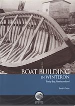 Download this eBook Boat building in Winterton, Trinity Bay, Newfoundland