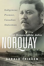 Download this eBook The Honourable John Norquay