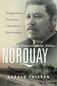 Téléchargez le livre :  The Honourable John Norquay