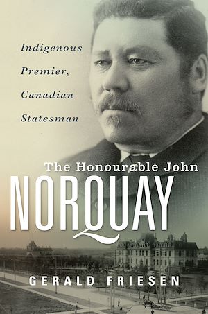 Download the eBook: The Honourable John Norquay
