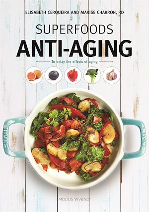Téléchargez le livre :  Superfoods - Anti-Aging