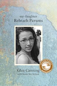 Téléchargez le livre :  My Daughter Rehtaeh Parsons
