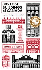 Télécharger le livre :  305 Lost Buildings of Canada