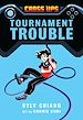 Télécharger le livre :  Tournament Trouble (Cross Ups, Book 1)