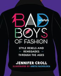 Téléchargez le livre :  Bad Boys of Fashion