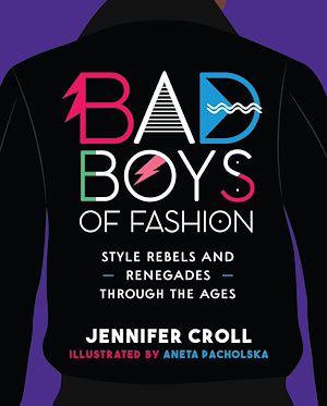 Download the eBook: Bad Boys of Fashion