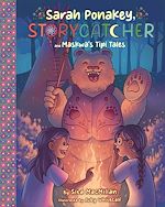 Download this eBook Sarah Ponakey, Storycatcher and Maskwa's Tipi Tales