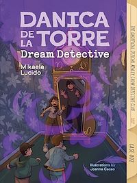 Téléchargez le livre :  Danica dela Torre, Dream Detective