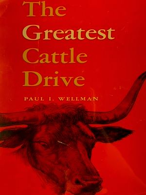 Téléchargez le livre :  The Greatest Cattle Drive