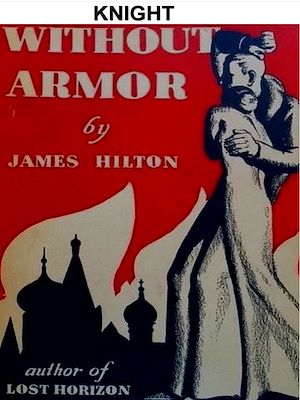 Téléchargez le livre :  Knight Without Armour