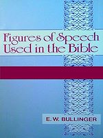 Télécharger le livre :  Figures of Speech Used in the Bible