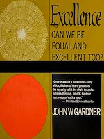Télécharger le livre :  Excellence: Can We Be Equal And Excellent Too?