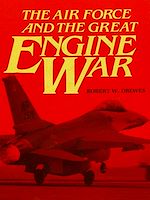 Télécharger le livre :  The Air Force and the Great Engine War