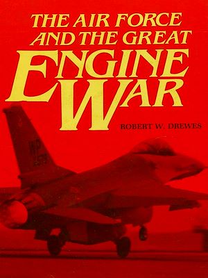 Téléchargez le livre :  The Air Force and the Great Engine War