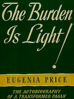 Télécharger le livre :  The Burden Is Light: The Autobiography Of A Transformed Pagan Who Took God At His Word