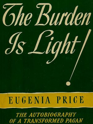 Téléchargez le livre :  The Burden Is Light: The Autobiography Of A Transformed Pagan Who Took God At His Word