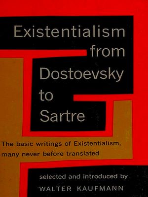 Téléchargez le livre :  Existentialism From Dostoevsky To Sartre