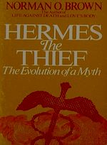 Télécharger le livre :  Hermes The Thief: The Evolution of a Myth