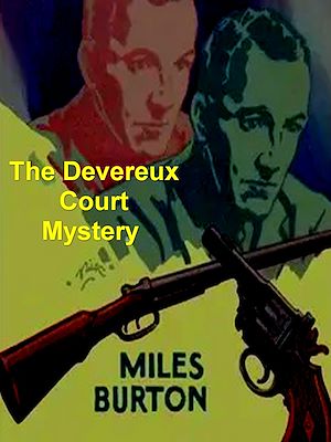 Download the eBook: The Devereux Court Mystery