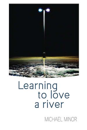 Download the eBook: Learning to Love a River