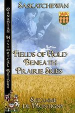 Télécharger le livre :  Fields of Gold Beneath Prairie Skies