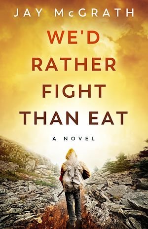 Download the eBook: We'd Rather Fight than Eat