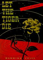 Télécharger le livre :  Let the Tiger Die