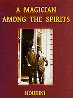 Télécharger le livre :  A Magician Among the Spirits