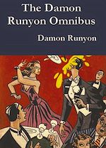 Télécharger le livre :  Damon Runyon Omnibus