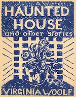 Télécharger le livre :  A Haunted House and Other Short Stories