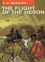 Télécharger le livre :  The Flight of the Heron