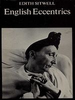 Download this eBook English Eccentrics: a Gallery of Weird and Wonderful Men and Women