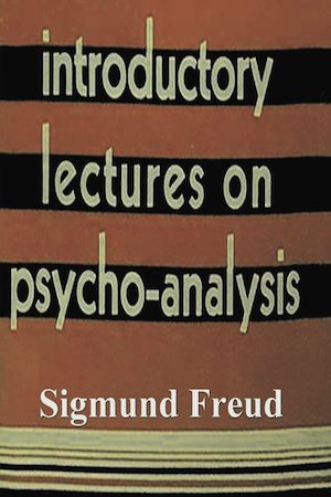 Download the eBook: Introductory Lectures on Psychoanalysis