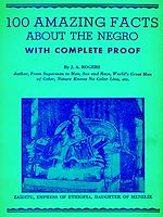 Télécharger le livre :  100 Amazing Facts About the Negro with Complete Proof: A Short Cut to The World