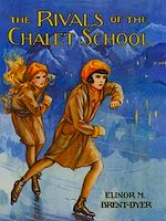 Télécharger le livre :  Rivals of the Chalet School