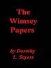 Télécharger le livre :  The Wimsey Papers—The Wartime Letters and Documents of the Wimsey Family