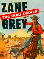 Télécharger le livre :  The Trail Driver