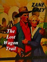 Télécharger le livre :  The Lost Wagon Train